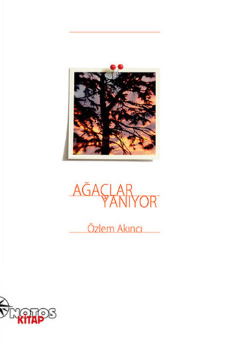 Ağaçlar Yanıyor Ağaçlar Yanıyor