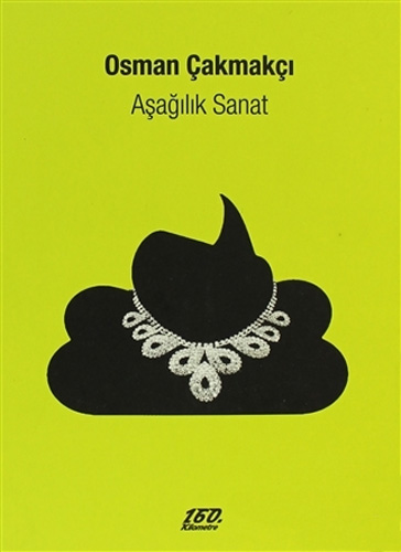 Aşağılık Sanat Aşağılık Sanat