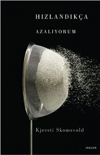 Hızlandıkça Azalıyorum