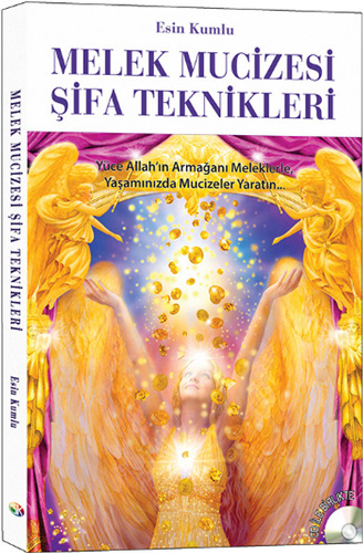 Melek Mucizesi Şifa Teknikleri