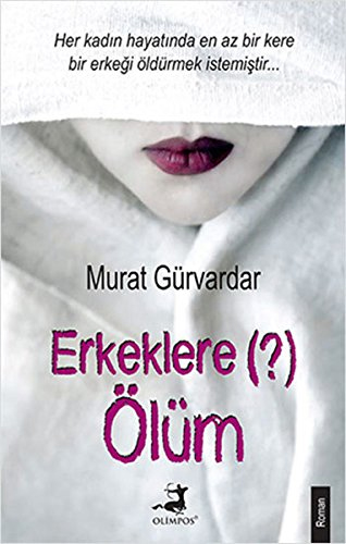 Erkeklere Ölüm Erkeklere Ölüm