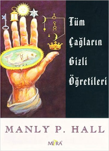 Tüm Çağların Gizli Öğretileri
