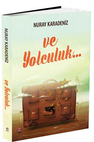 Ve Yolculuk... Ve Yolculuk...