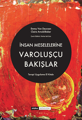 İnsan Meselelerine Varoluşçu Bakışlar