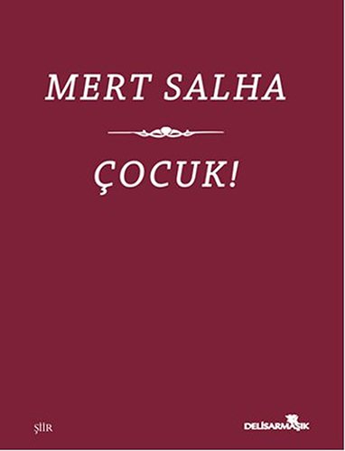 Çocuk!