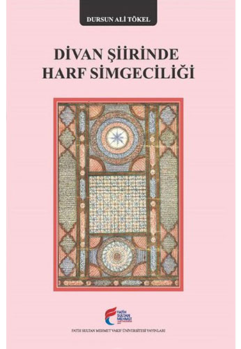Divan Şiirinde Harf Simgeciliği