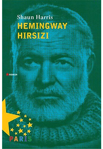 Hemingway Hırsızı Hemingway Hırsızı