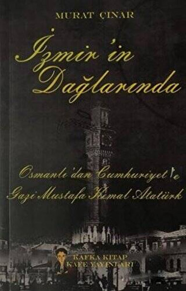 İzmir`in Dağlarında