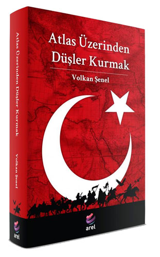 Atlas Üzerinden Düşler Kurmak Atlas Üzerinden Düşler Kurmak