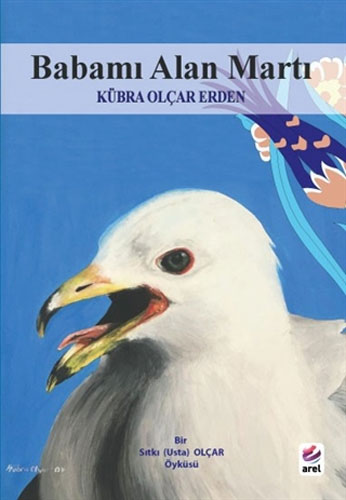 Babamı Alan Martı Babamı Alan Martı