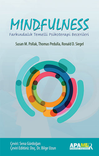 Mindfulness - Farkındalık Temelli Psikoterapi Becerileri