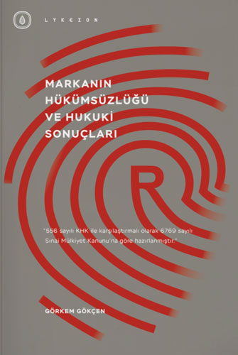 Markanın Hükümsüzlüğü ve Hukuki Sonuçları 