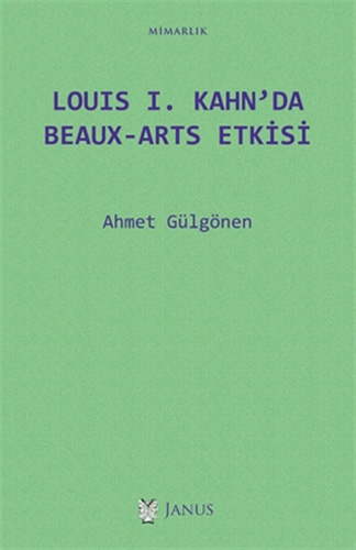 Louis 1. Kahn’da Beaux-Arts Etkisi