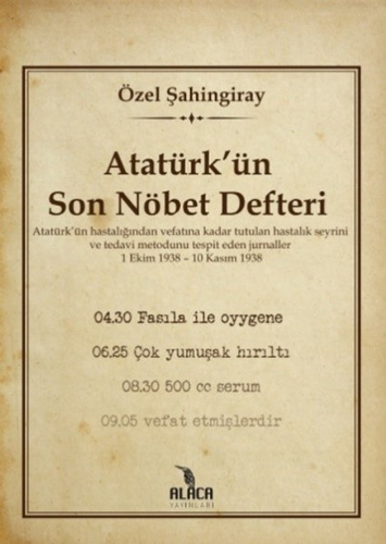 Atatürk’ün Son Nöbet Defteri