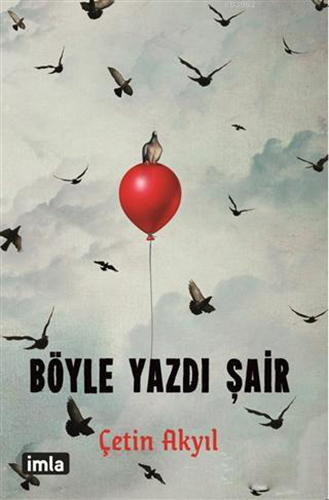 Böyle Yazdı Şair Böyle Yazdı Şair