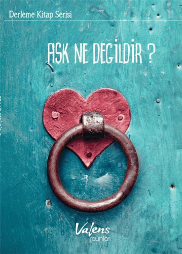 Aşk Ne Değildir?