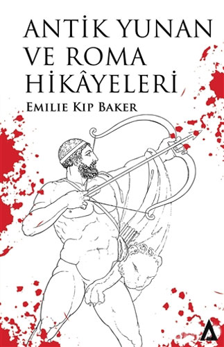 Antik Yunan Ve Roma Hikayeleri Antik Yunan Ve Roma Hikayeleri
