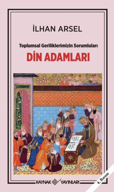 Toplumsal Geriliklerimizin Sorumluları , Din Adamları