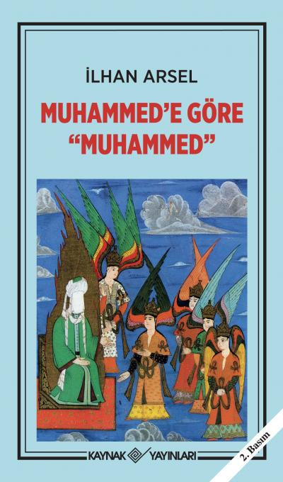 Muhammed'e Göre ''Muhammed''