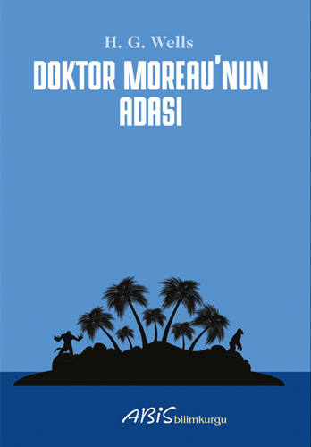 Doktor Moreau’Nun Adası Doktor Moreau’Nun Adası