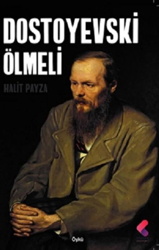 Dostoyevski Ölmeli