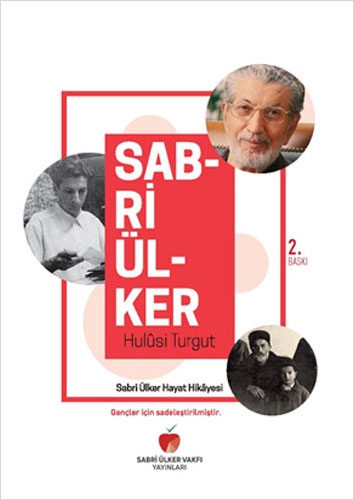Sabri Ülker Hayat Hikayesi Sabri Ülker Hayat Hikayesi
