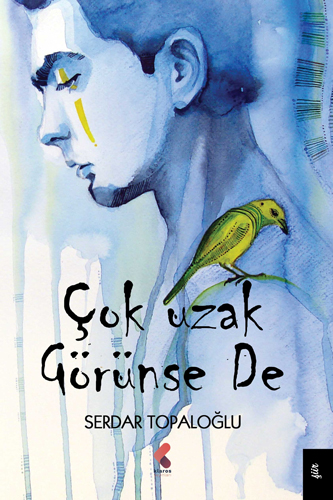 Çok Uzak Görünse De Çok Uzak Görünse De