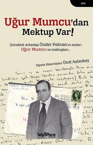 Uğur Mumcu’dan Mektup Var