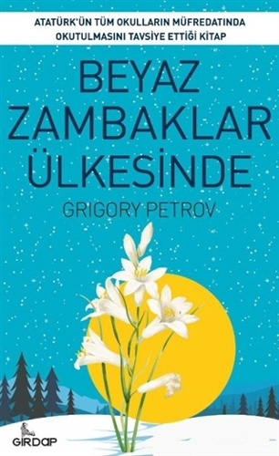 Beyaz Zambaklar Ülkesinde Beyaz Zambaklar Ülkesinde