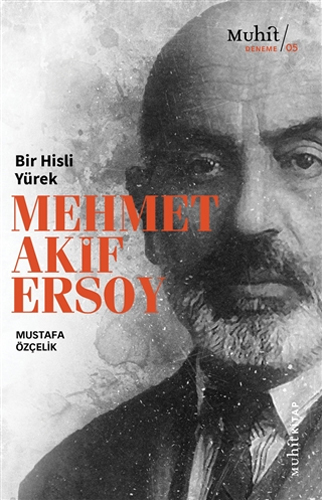 Bir Hisli Yürek Mehmet Akif Ersoy Bir Hisli Yürek Mehmet Akif Ersoy
