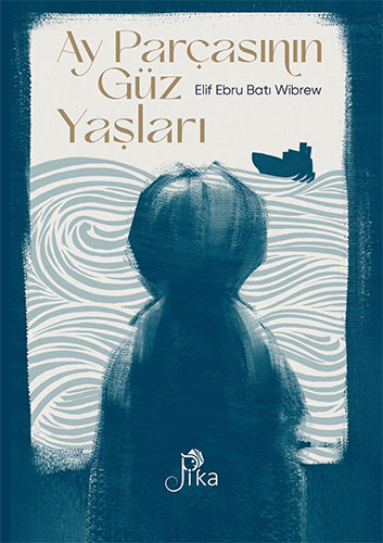 Ay Parçasının Güz Yaşları