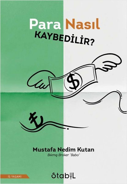 Para Nasıl Kaybedilir ?