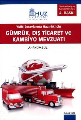 Gümrük, Dış Ticaret ve Kambiyo Mevzuatı