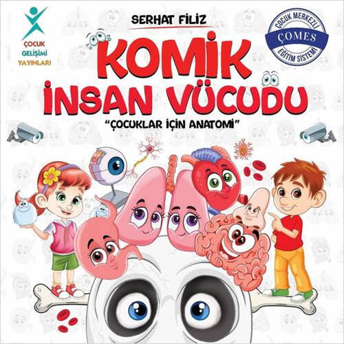 Komik İnsan Vücudu: Çocuklar İçin Anatomi
