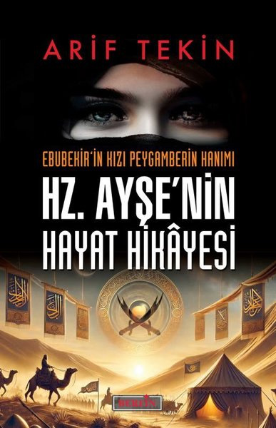 Hz. Ayşe'nin Hayat Hikayesi