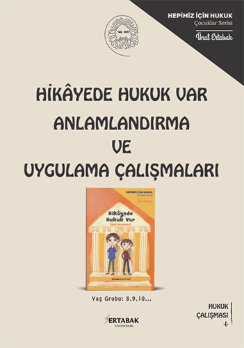 ikayede Hukuk Var Anlamlandırma ve Uygulama Çalışmaları