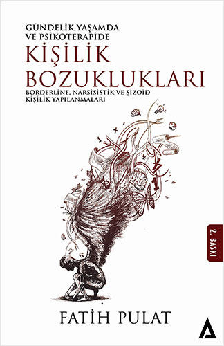 Gündelik Yaşamda ve Psikoterapide Kişilik Bozuklukları