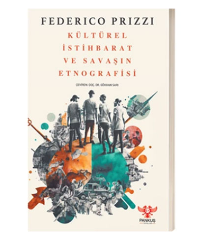 Kültürel İstihbarat ve Savaşın Etnografisi