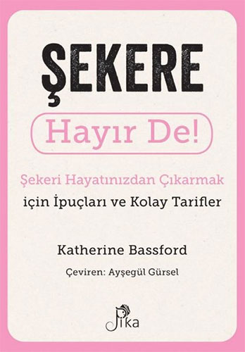 Şekere Hayır De !