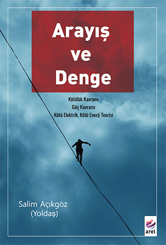Arayış Ve Denge Arayış Ve Denge