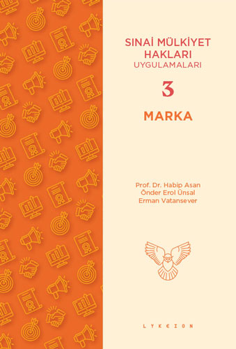 Sınai Mülkiyet Hakları Uygulamaları 3 - Marka
