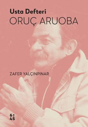 Usta Defteri Oruç Aruoba Usta Defteri Oruç Aruoba