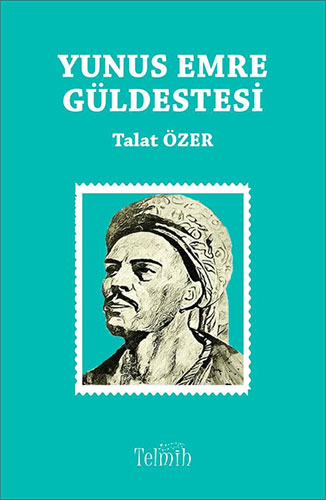   Yunus Emre Güldestesi