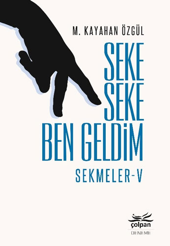 Seke Seke Ben Geldim - Sekmeler 5 Seke Seke Ben Geldim - Sekmeler 5
