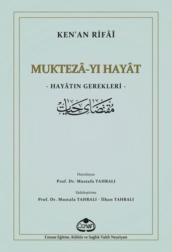 Mukteza-yı Hayat - Hayatın Gerekleri
