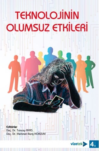 Teknolojinin Olumsuz Etkileri