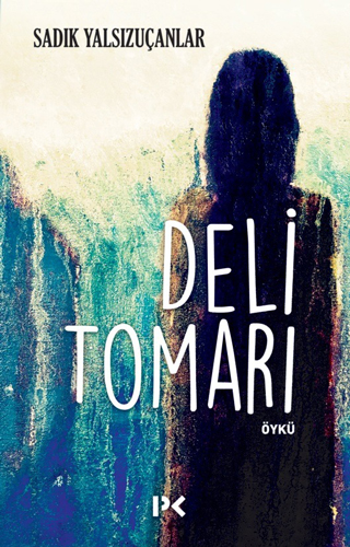 Deli Tomarı Deli Tomarı