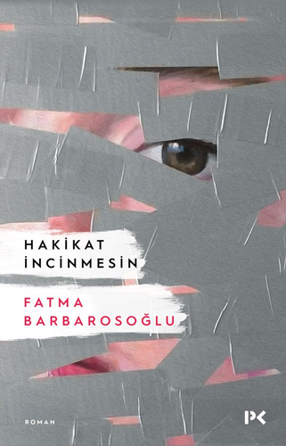 Hakikat İncinmesin Hakikat İncinmesin