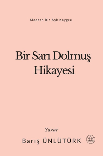 Bir Sarı Dolmuş Hikayesi Bir Sarı Dolmuş Hikayesi
