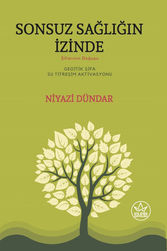 Sonsuz Sağlığın İzinde